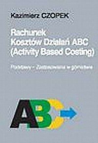 Rachunek kosztów działań ABC (Activity - okładka książki