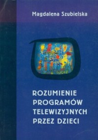 Rozumienie programów telewizyjnych - okładka książki