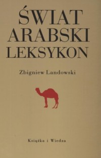 Świat arabski. Leksykon - okładka książki