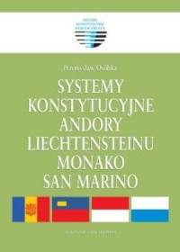 Systemy konstytucyjne Andory, Liechtensteinu, - okładka książki
