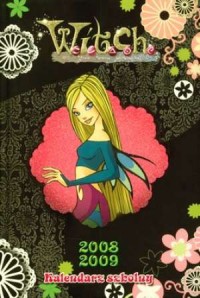 Witch. Kalendarz szkolny 2008/2009 - okładka książki