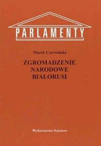 Zgromadzenie Narodowe Białorusi. - okładka książki