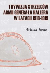 1 Dywizja Strzelców Armii Generała - okładka książki