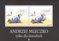 Andrzej Mleczko. Tylko dla dorosłych - okładka książki