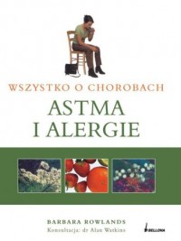 Astma i alergie. Wszystko o chorobach - okładka książki