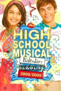 High School Musical. Kalendarz - okładka książki