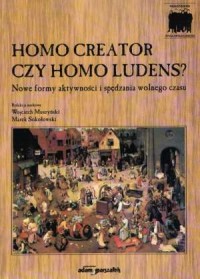 Homo creator czy homo ludens? Nowe - okładka książki
