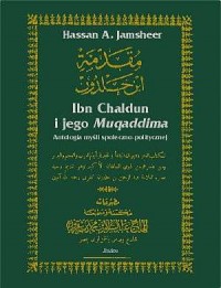 Ibn Chaldun i jego Muqaddima. Antologia - okładka książki
