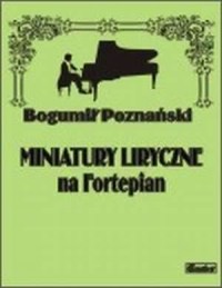 Miniatury liryczne na Fortepian - okładka książki