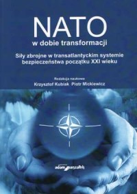 NATO w dobie transformacji. Siły - okładka książki