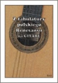 Z tabulatury polskiego renesansu - okładka książki
