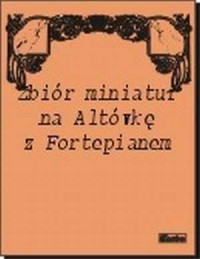 Zbiór miniatur na Altówkę z Fortepianem - okładka książki