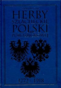 Herby szlacheckie Polski porozbiorowej - okładka książki