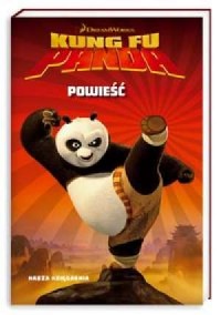 Kung Fu Panda. Powieść - okładka książki