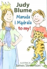 Maruda i Mądrala to my! - okładka książki