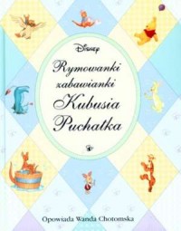 Rymowanki zabawianki Kubusia Puchatka - okładka książki