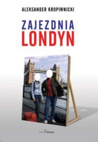 ZAJEZDNIA LONDYN - okładka książki