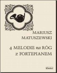 4 Melodie na Róg z Fortepianem - okładka książki
