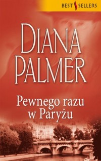 Pewnego razu w Paryżu. Seria: BestSellers - okładka książki