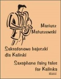 Saksofonowe bajeczki dla Kalinki - okładka książki