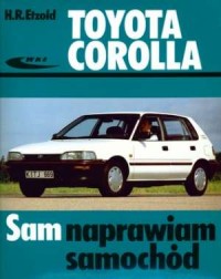 Toyota Corolla 1983-1992. Seria: - okładka książki