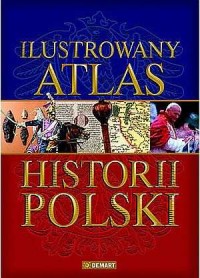 Ilustrowany atlas historii Polski - zdjęcie reprintu, mapy