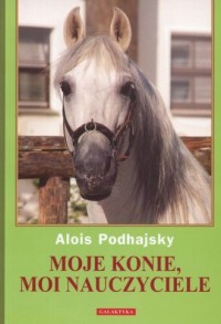 Moje konie, moi nauczyciele - okładka książki