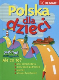 Polska dla dzieci. Atlas - zdjęcie reprintu, mapy