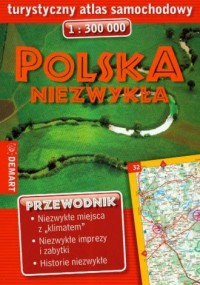 Polska Niezwykła. Turystyczny atlas - zdjęcie reprintu, mapy