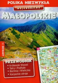 Polska Niezwykła. Województwo Małopolskie - zdjęcie reprintu, mapy