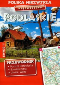 Polska Niezwykła. Województwo Podlaskie - zdjęcie reprintu, mapy