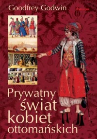 Prywatny świat kobiet ottomańskich - okładka książki