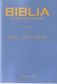 Biblia w kulturze świata. Biblia - okładka książki
