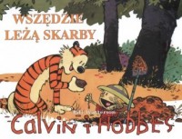 Calvin i Hobbes. Tom 10. Wszędzie - okładka książki