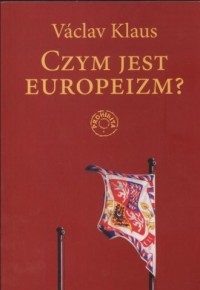 Czym jest europeizm? - okładka książki