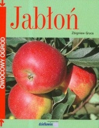Jabłoń. Seria: Owocowy ogród - okładka książki