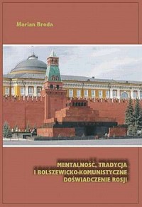 Mentalność, tradycja i bolszewicko-komunistyczne - okładka książki