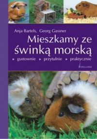 Mieszkamy ze świnką morską - okładka książki