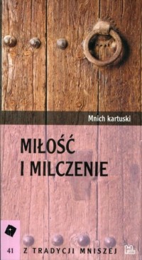 Miłość i milczenie. Seria: Z tradycji - okładka książki