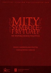 Mity, symbole i rytuały we współczesnej - okładka książki