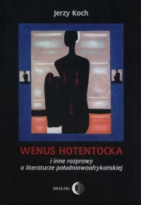 Wenus hotentocka i inne rozprawy - okładka książki