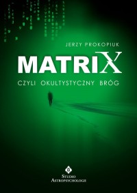Matrix czyli okultystyczny bróg - okładka książki