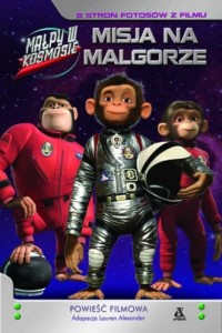 Misja na Malgorze. Małpy w kosmosie - okładka książki