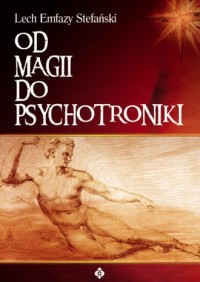Od magii do psychotroniki - okładka książki