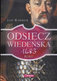 Odsiecz wiedeńska 1683 roku - okładka książki