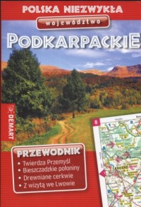 Polska Niezwykła. Województwo Podkarpackie - zdjęcie reprintu, mapy