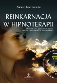 Reinkarnacja w hipnoterapii (+ - okładka książki