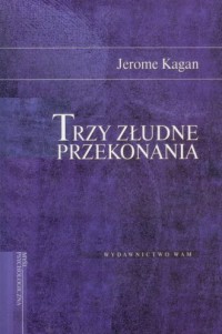 Trzy złudne przekonania. Seria: - okładka książki