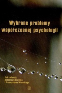 Wybrane problemy współczesnej psychologii - okładka książki