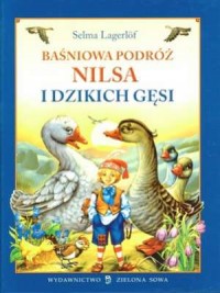 Baśniowa podróż Nilsa i dzikich - okładka książki